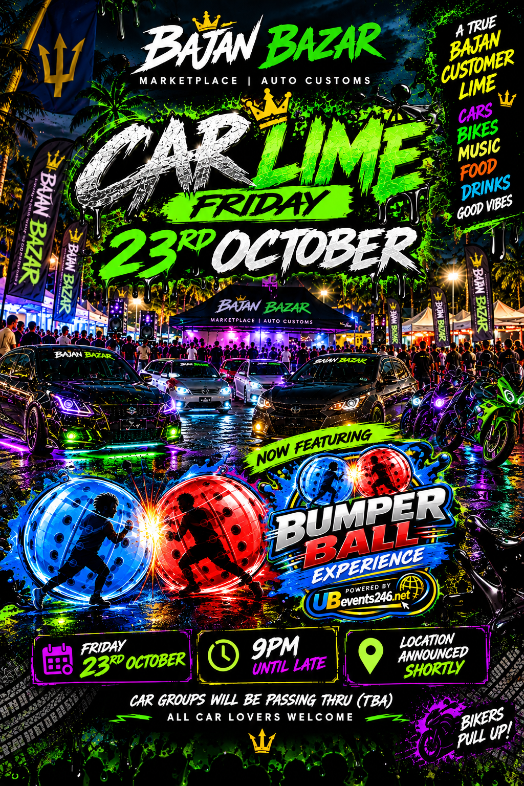 Bajan Bazar Car Lime flyer: Friday 23rd October, 9PM until late, now featuring the Bumper Ball Experience