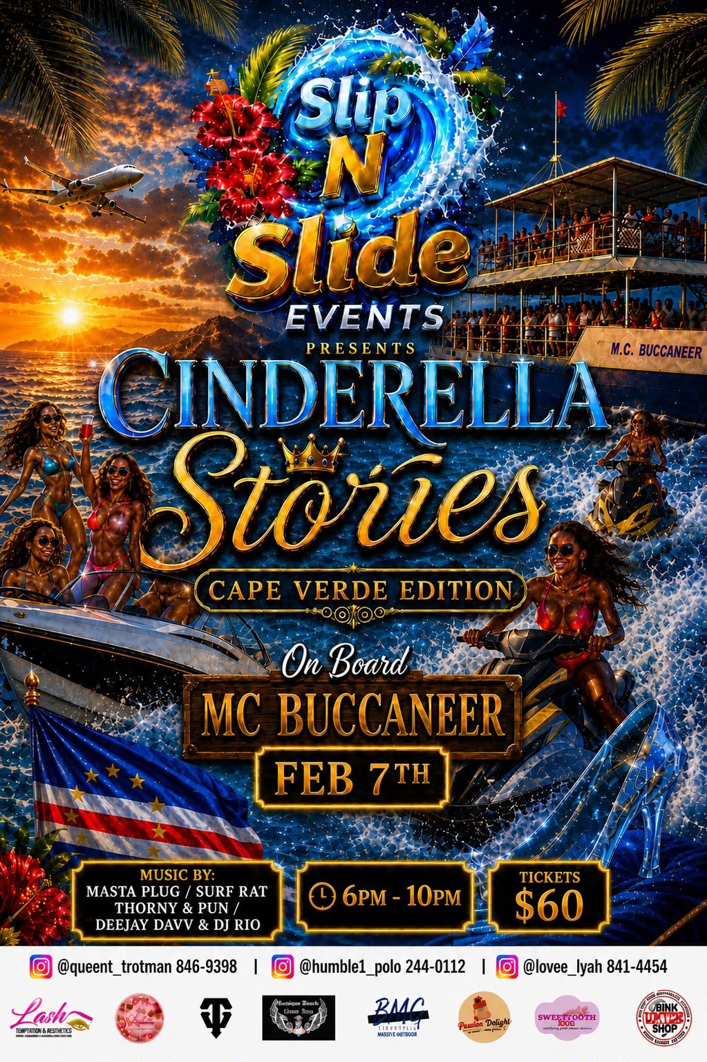 Cinderella Stories: Cape Verde Edition flyer, Slip N Slide Events, aboard the MC Buccaneer, 7 February