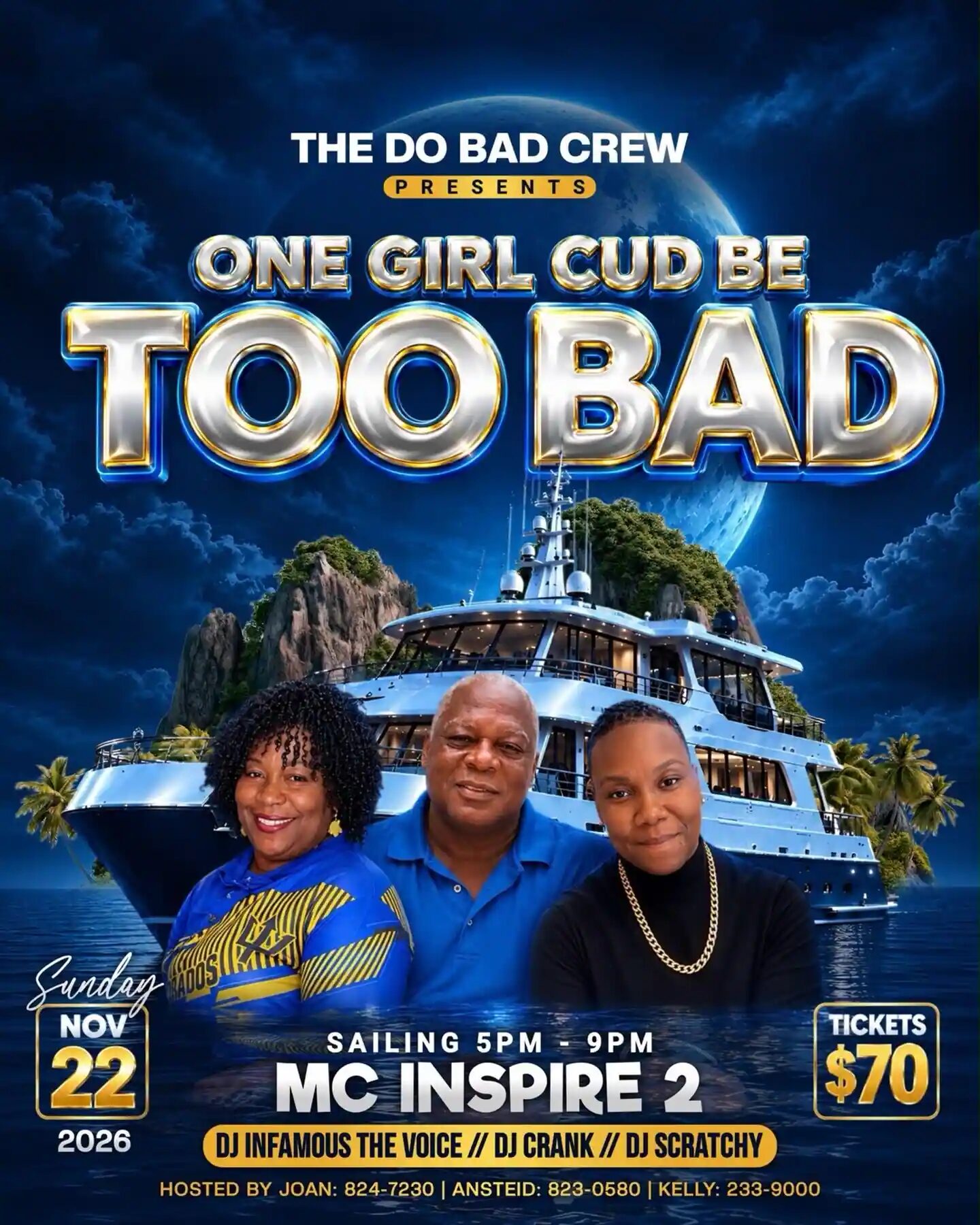 One Girl Cud Be Too Bad: De Boat Cruise flyer