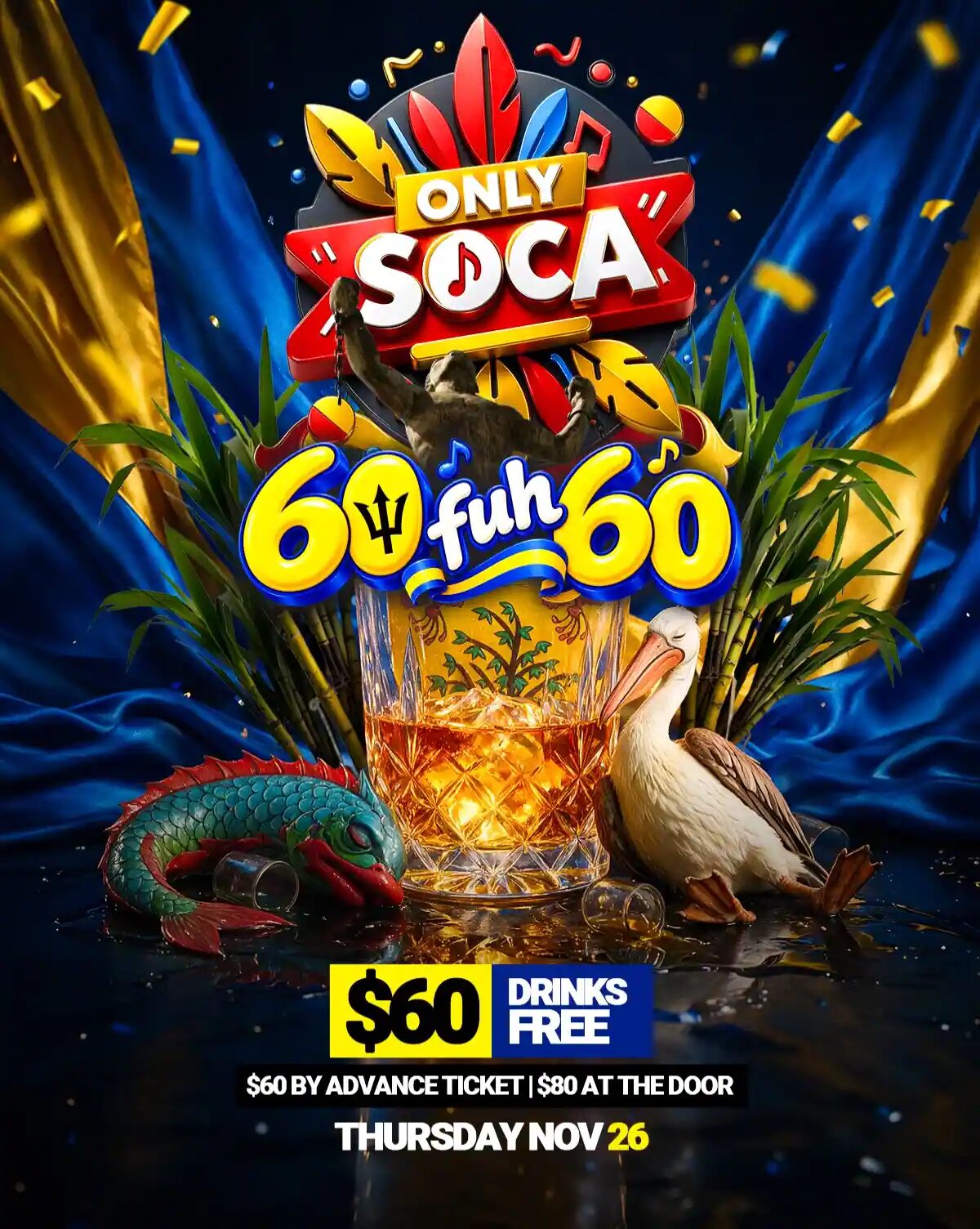 Only Soca: 60 Fuh 60 flyer