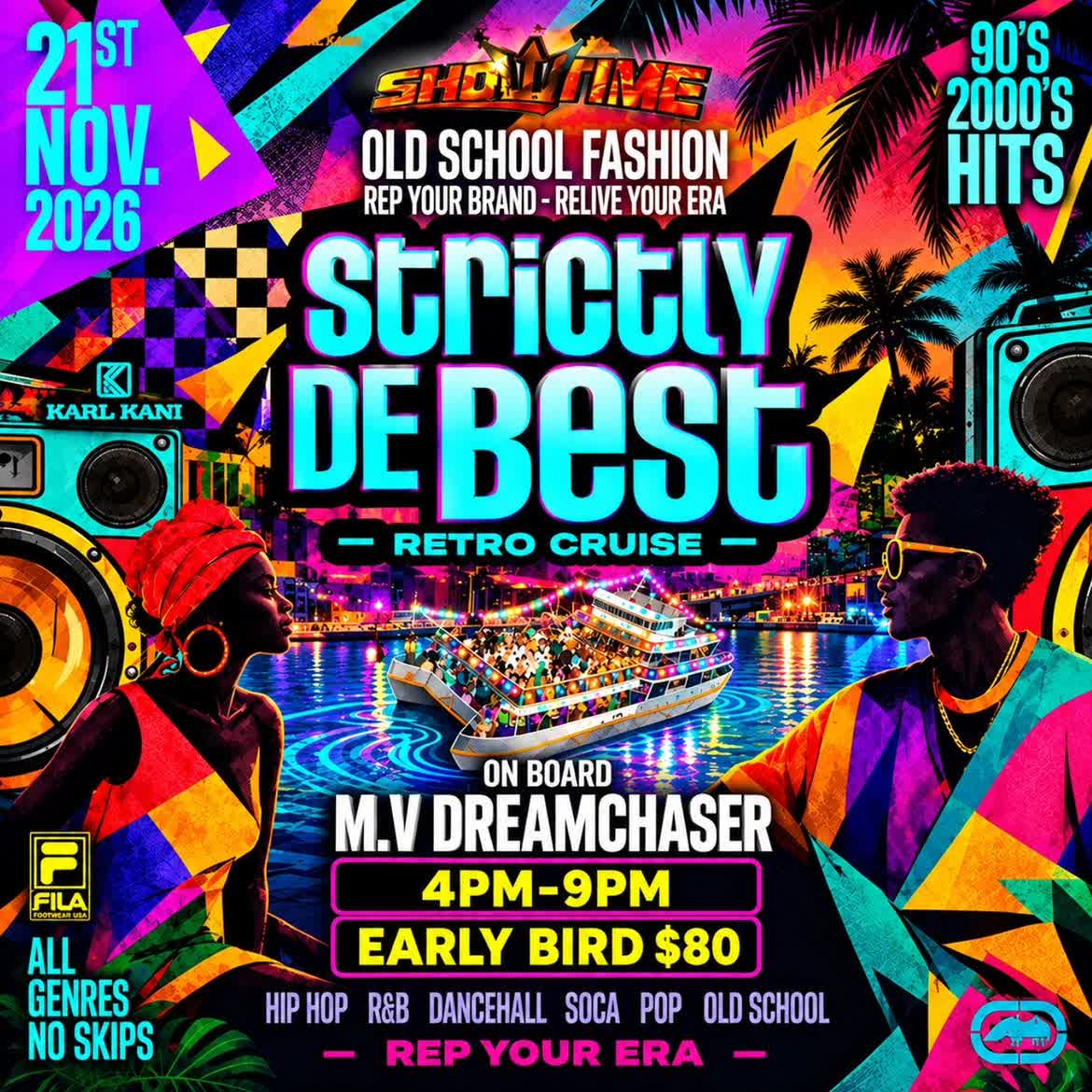 Strictly De Best Retro Cruise flyer: Showtime, Saturday 21 November 2026, 4pm to 9pm aboard MV Dreamchaser, early bird $80, 90s and 2000s hits