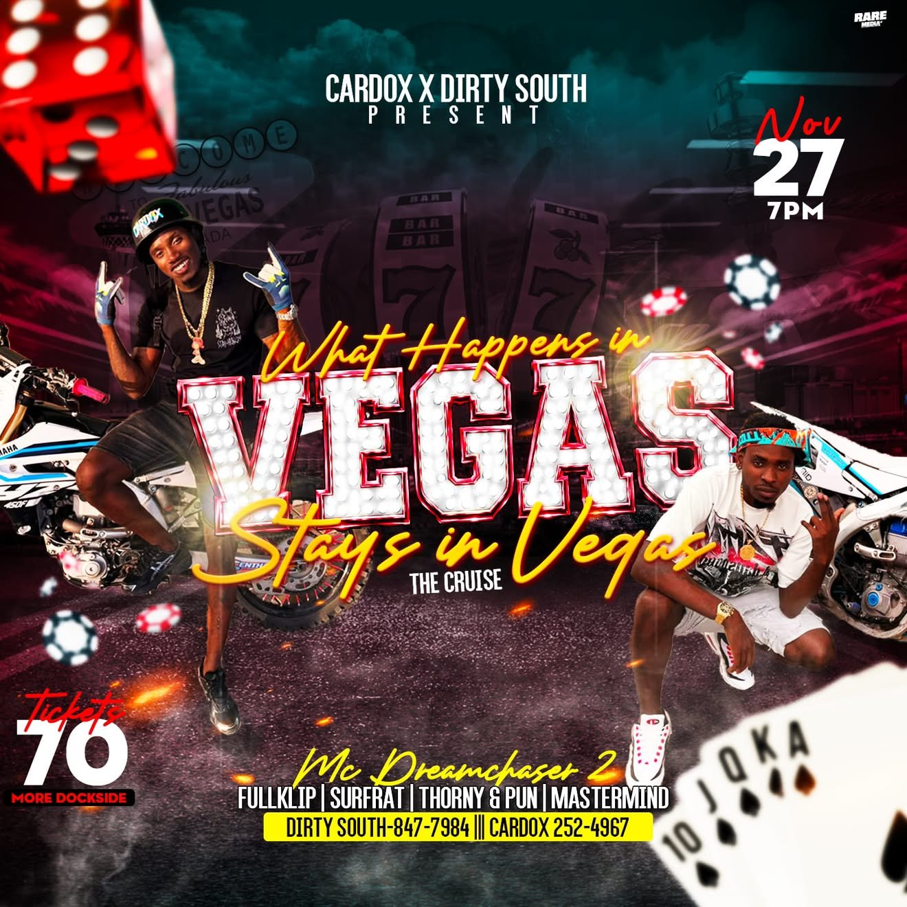 What Happens in Vegas Stays in Vegas: The Cruise flyer, 27 November 7pm, MC Dreamchaser 2, tickets $70
